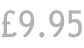 £9.95